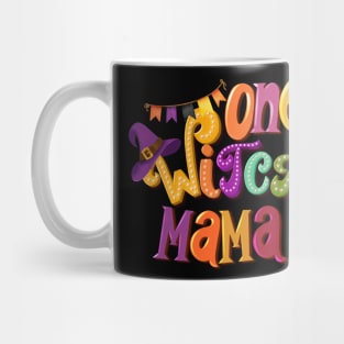 One witchy mama Mug